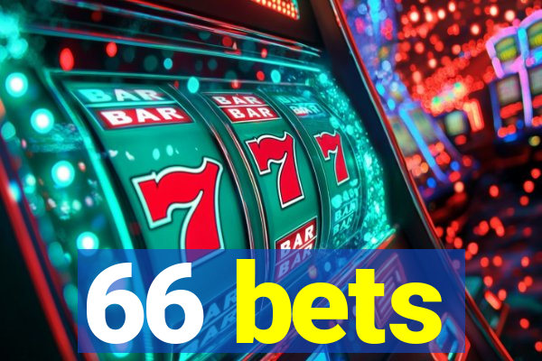 66 bets